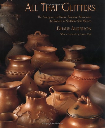 All That Glitters: The Emergence of Native American Micaceous Art Pottery in Northern New Mexico