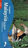 Footprint Malaysia Handbook : The Travel Guide