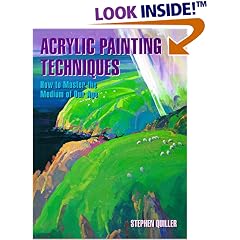 Acrylic Painting Techniques/How to Master the Medium of Our Age