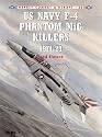 US Navy F-4 Phantom II MiG Killers 1972-73 (Combat Aircraft) (Part 2)