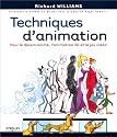 Techniques d'animation : Pour le dessin anim&eacute;, l'animation 3D et le jeu vid&eacute;o