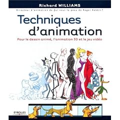 Techniques d'animation : Pour le dessin anim�, l'animation 3D et le jeu vid�o