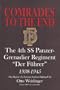 Comrades to the End: The 4th SS Panzer-Grenadier Regiment "Der F�hrer" 1938-1945: The History of a German-Austrian Fighting Unit (Schiffer Military History)