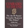 Comrades to the End: The 4th SS Panzer-Grenadier Regiment "Der F�hrer" 1938-1945: The History of a German-Austrian Fighting Unit (Schiffer Military History)