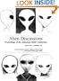 Alien Discussions: Proceedings of the Abduction Study Conference Held at M.I.T. Cambridge, Ma.