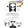 Alien Discussions: Proceedings of the Abduction Study Conference Held at M.I.T. Cambridge, Ma.