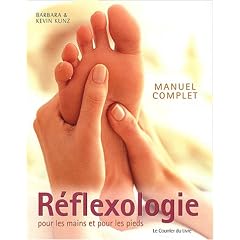 R�flexologie pour les mains et les pieds : Manuel complet
