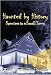 Haunted By History: Spectres in a Small Town