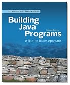 Building Java Programs: A Back to Basics Approach (2nd Edition)