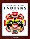 Northwest Coast Indians (Troubador Color and Story Album)