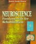 Neuroscience: Fundamentals for Rehabilitation