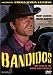 Bandidos - Ihr Gesetz ist Mords und Gewalt!