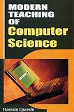 Modern Teaching of Computer Science