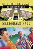 Macdonald Hall: Go Jump in the Pool!