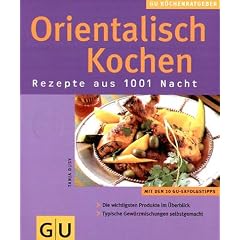 Orientalisch kochen. GU K�chenRatgeber