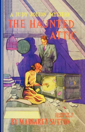 Haunted Attic #2 (Judy Bolton Mysteries)
