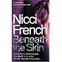 Beneath the Skin