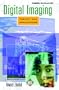 Digital Imaging: Theory and Applications