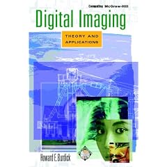 Digital Imaging: Theory and Applications