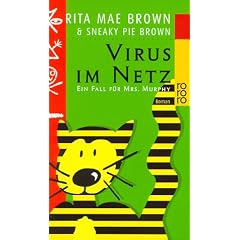 Virus im Netz. Ein Fall f�r Mrs. Murphy.