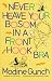 Never Heave Your Bosom in a Front Hook Bra
