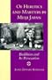 Of Heretics and Martyrs in Meiji Japan