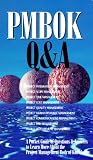 Pmbok Q&A (Cases in Project and Program Management Series)