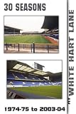 30 seasons at White Hart Lane : 1974-75 to 2003-04