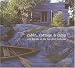 Cabin, Cottage, and Camp: New Designs on the Canadian Landscape
