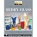 The Colors of Heisey Glass (Schiffer Book for Collectors)