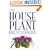 The House Plant Encyclopedia