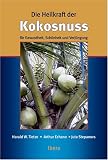 Die Heilkraft der Kokosnuss