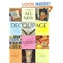 All New Decoupage: Over 20 Practical and Inspirational Projects