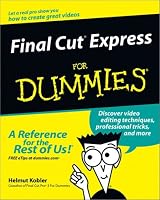 Final Cut Express for Dummies
