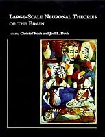 Large-Scale Neuronal Theories of the Brain (Computational Neuroscience)