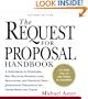 The Request for Proposal Handbook: A Sourcebook of Guidelines , Best Practices, Examples, Laws, Regulations, and Checklists from Jurisdictions Throughout the United States and Canada