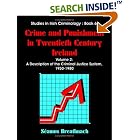 Click here to buy Crime and Punishment in Twentieth Century Ireland: Volume 2, A... by  Seamus Breathnach.