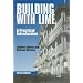 Building with Lime: A Practical Introduction