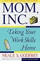 Mom, Inc.: Taking Your Work Skills Home