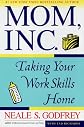 Mom, Inc.: Taking Your Work Skills Home