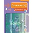  Dreamweaver MX 2004 Right from the Start  by F.R. Heathcote