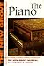 The New Grove: The Piano (The New Grove Series)
