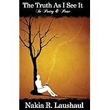 The Truth As I See ItIn Poetry & Prose