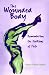 The Wounded Body: Remembering the Markings of Flesh (Psychoanalysis & Culture)