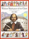William Shakespeare & the Globe (Trophy Picture Books)