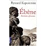 Eb�ne de Ryszard Kapuscinski