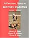 A Practical Guide to Motor Learning by Douglas E. Young ISBN 1578790042