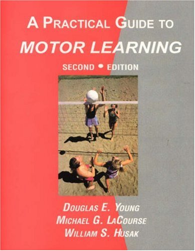 Image of: A Practical Guide to Motor Learning