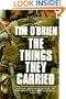 The Things They Carried (Contemporary American Fiction)