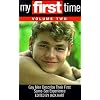 My First Time, Vol. 2: Gay Men Describe Their First Same-Sex Experience
